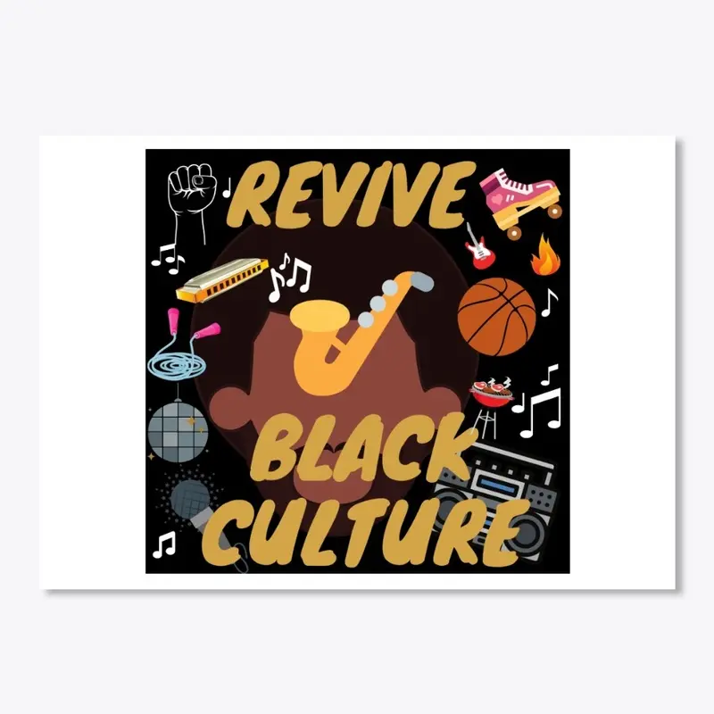 Revive Black Culture