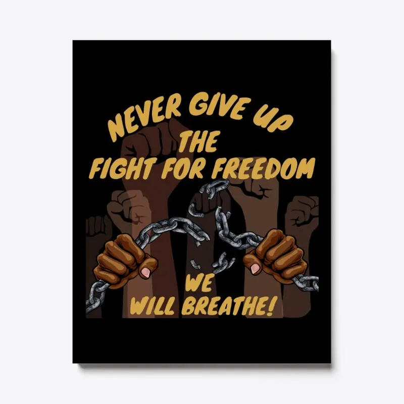 Fight for freedom